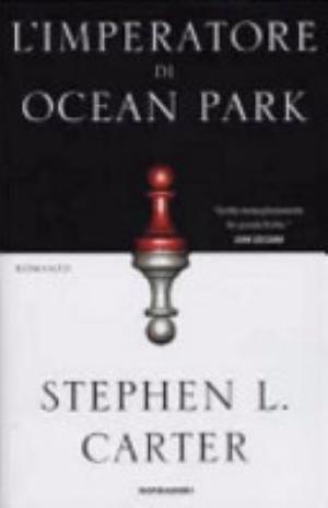 L'imperatore Di Ocean Park - Stephen L. Carter