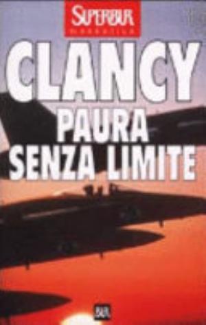 Paura Senza Limite - Tom Clancy