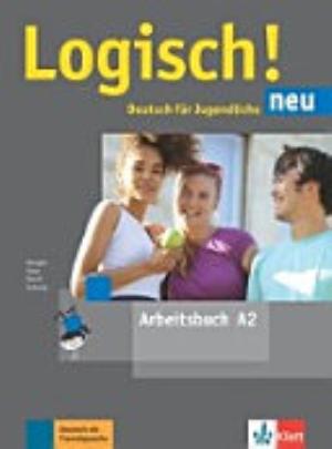 Logisch! Neu : Deutsch Für Jugendliche : A2 - Stefanie Dengler, Sarah Fleer, Paul Rusch, Cordula Schurig