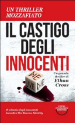 Il Castigo Degli Innocenti - Ethan Cross