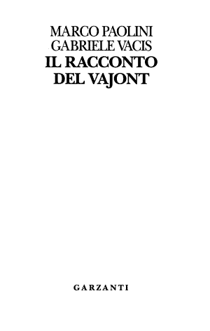 Il Racconto Del Vajont - Marco Paolini, Gabriele Vacis