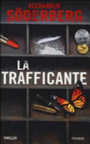 La Trafficante - Alexander Söderberg