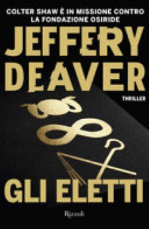 Gli Eletti - Jeffery Deaver