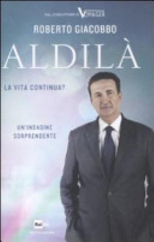 Aldilà - Roberto Giacobbo