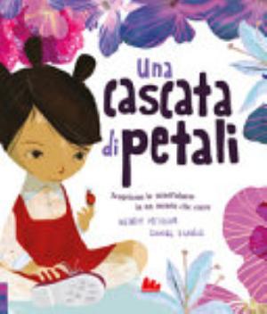 Una Cascata Di Petali. Ediz. A Colori - Wendy Meddour