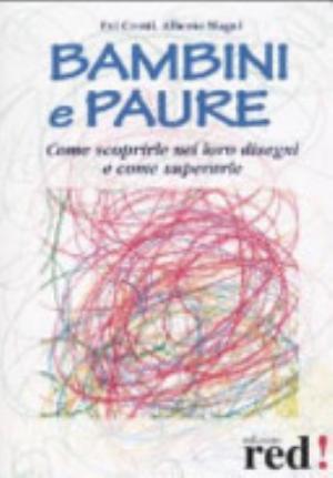 Bambini E Paure - Evi Crotti, Alberto Magni