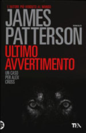 Ultimo Avvertimento - James Patterson