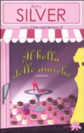 Il Bello Delle Amiche - Amy Silver
