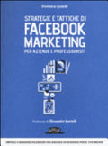 Strategie E Tattiche Di Facebook Marketing Per Aziende E Professionisti - Veronica Gentili