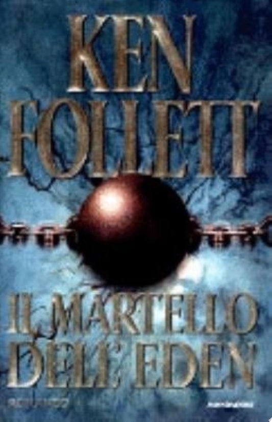 Il Martello Dell'eden - Ken Follett