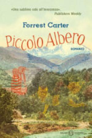 Piccolo Albero - Forrest Carter
