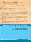 Fra Giocondo Da Verona E Gli Ingegneri Della Brentella - Francesco Antoniol, Francesco Vergani