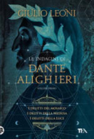 Le Indagini Di Dante Alighieri - Giulio Leoni