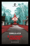 Il Villaggio Perduto - Camilla Sten