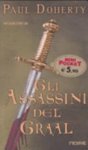 Gli Assassini Del Graal - P. C. Doherty