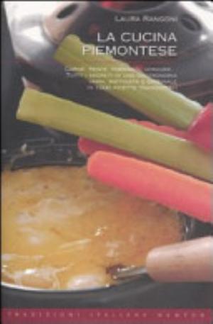 La Cucina Piemontese - Laura Rangoni