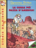 La Corsa Più Pazza D'america! - Geronimo Stilton