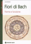 Fiori Di Bach. Forma E Funzione - Julian Barnard
