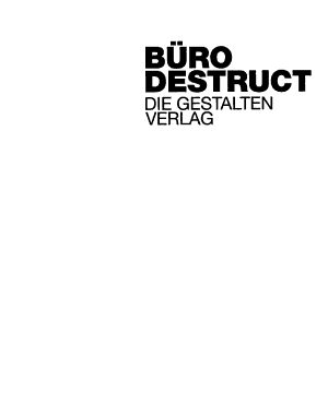Büro Destruct - Büro Destruct