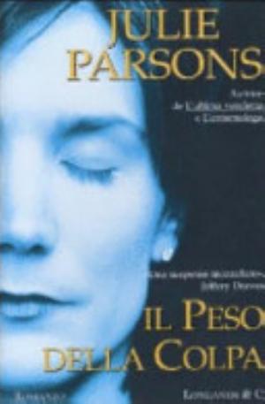 Il Peso Della Colpa - Julie Parsons
