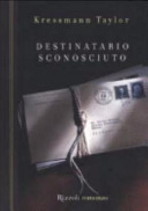Destinatario Sconosciuto - Katherine Kressmann Taylor