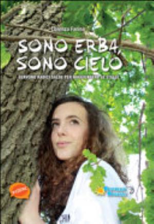 Sono Erba, Sono Cielo - Lorenza Farina