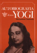 Autobiografia Di Uno Yoghi - Swami Paramhansa Yogananda, Yogananda (paramahansa.)