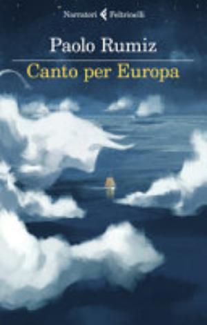 Canto Per Europa - Paolo Rumiz