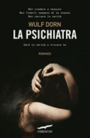 La Psichiatra - Wulf Dorn