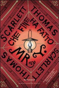 Che Fine Ha Fatto Mr Y - Scarlett Thomas