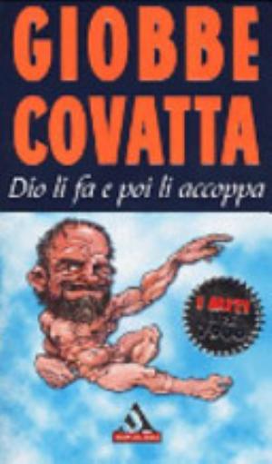 Dio Li Fa E Poi Li Accoppa - Giobbe Covatta