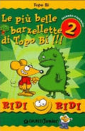 Le Più Belle Barzellette Di Topo Bi!!! Seconda Raccolta! - Topo Bi