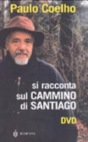 Si Racconta Sul Cammino Di Santiago. Con Dvd - Paulo Coelho