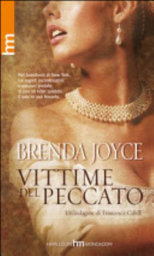 Vittime Del Peccato. Un'indagine Di Francesca Cahill - Brenda Joyce