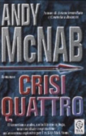 Crisi Quattro - Andy Mcnab