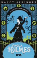 Il Caso Della Dama Sinistra. Enola Holmes - Nancy Springer