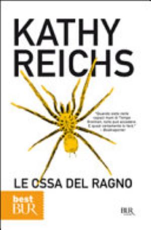 Le Ossa Del Ragno - Kathy Reichs