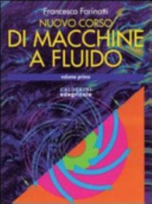 Macchine A Fluido. Per Gli Ist. Tecnici Industriali - Francesco Farinatti