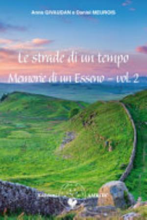 Memorie Di Un Esseno - Anne Meurois-givaudan, Daniel Meurois