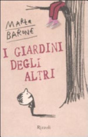 I Giardini Degli Altri - Marta Barone