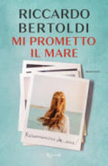 Mi Prometto Il Mare - Riccardo Bertoldi