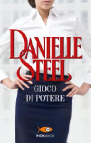 Gioco Di Potere - Danielle Steel