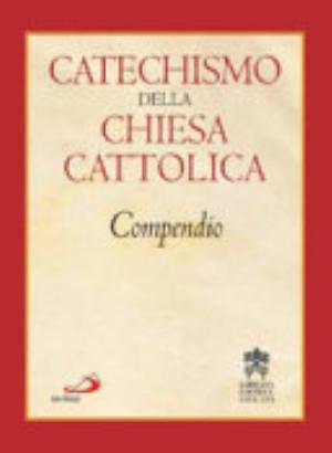 Catechismo Della Chiesa Cattolica. Compendio - Chiesa Cattolica