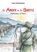 In Amore E In Guerra - Dino Speranzon