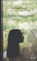 Il Paese Senza Adulti - Ondine Khayat