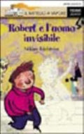 Robert E L'uomo Invisibile - Niklas Radström