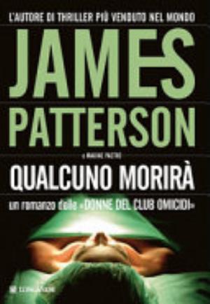 Qualcuno Morirà - James Patterson, Maxine Paetro