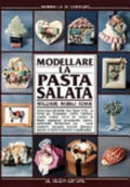Modellare La Pasta Salata - Gabriella Di Lorenzo