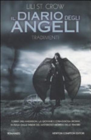Tradimenti. Il Diario Degli Angeli - Lili St. Crow