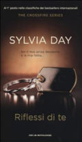 Riflessi Di Te. The Crossfire Series. Ediz. Speciale - Sylvia Day